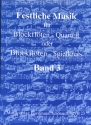 Festliche Musik Band 3 f�r 4 Blockfl�ten (SATB) Partitur und Stimmen