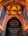 Festliche romantische Orgelmusik / Festive Romantic Organ Music f�r Orgel