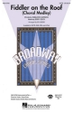 Fiddler on the Roof Choral Medley for mixed chorus and piano score