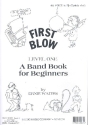 First Blow Level 1 A Band Book for Beginners 4. Stimme in B im Violinschl�ssel