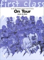 First Class on tour 3. Stimme in B (Tenorsax, Posaune, Euphonium, Bariton im Violinschl�ssel)