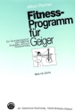 Fitness-Programm f�r Geiger Ein �bungsprogramm zum t�glichen Einspielen und Wiedereinstieg