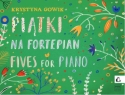 Fives for piano