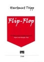 Flip-Flop f�r Orgel und ein Melodieinstrument (Sopran- oder Alsaxophon/Oboe) Partitur und Stimmen