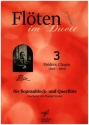 Fl�ten im Duett Band 3 f�r Sopranblockfl�te und Querfl�te Spielpartitur und Stimme