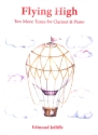 Flying High - Ten more Tunes for clarinet and piano