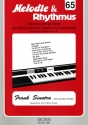 Frank Sinatra und seine gro�en Erfolge f�r E-Orgel / Keyboard Melodie und Rhythmus 65