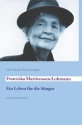 Franziska Martienssen-Lohmann Ein Leben f�r die S�nger