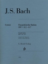 Franz�sische Suiten BWV812-817 f�r Klavier (ohne Fingersatz) Neuausgabe 2017