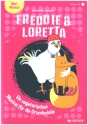 Freddie und Loretta (+CD) ein vegetarisches Musical f�r die Grundschule