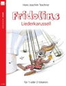 Fridolins Liederkarussell f�r 1-2 Gitarren Spielpartitur