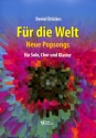 F�r die Welt f�r Solo, gem Chor und Klavier Partitur