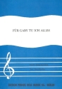F�r Gaby tu ich alles: Einzelausgabe Gesang und Klavier