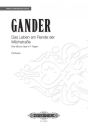 Gander, Bernhard Das Leben am Rande der Milchstrasse Eine Sitcom-Oper in 7 Folgen Partitur