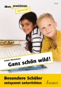 Ganz sch�n wild! periodical Besondere Sch�ler entspannt unterrichten