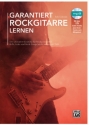 Garantiert Rockgitarre lernen (+MP3-CD): f�r E-Gitarre in Tabulatur