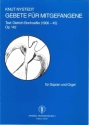 Gebet f�r Mitgefangene op.142 f�r Sopran und Orgel