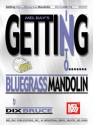 Getting into Bluegrass Mandolin (+CD) for mandolin/tab