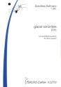glacial sonorities f�r 4 Querfl�ten Partitur und Stimmen