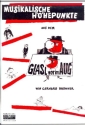 Glasl vor'm Aug' - Musikalische H�hepunkte: f�r Klavier/Gesang/Gitarre
