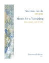 Gordon Jacob, Music For A Wedding Flute, Clarinet, Violin and Cello PARTITUR + STIMMEN