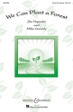 Greenly, Mike / Papoulis, Jim: We Can Plant a Forest f�r Sopran, Kinderchor (SA) und Klavier, Schlagwerk ad libitum Sing- und Spielpartitur