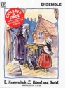 H�nsel und Gretel ausgew�hlte St�cke f�r Ensemble (1.+2.Stimme in C und B, Klavier, Bass, Schlagwerk und Singstimm)