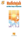 Hallelujah and other Songs of Inspiration: for 5-finger piano (with text)