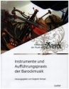 Handbuch der Musik des Barock Band 5 Instrumente und Auff�hrungspraxis der Barockmusik