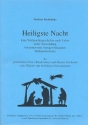 Heiligste Nacht f�r Soli, gem Chor (Kinderchor) und Instrumente Klavier-Partitur