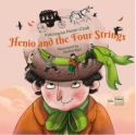 Henio and the Four Strings A Story about Henryk Wieniawski Hardcover