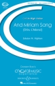 Highben, Zebulon M.: And Miriam Sang f�r Frauenchor (SSAA) und Schlagwerk Chorpartitur