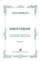 Hirtenmesse f�r gem Chor, Orchester und Orgel Chorpartitur