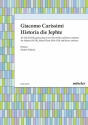 Historia di Jephte f�r 6 Stimmen und Orgel Partitur (la)