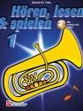 H�ren Lesen Spielen Band 1 (+Online Audio) f�r Tuba in C, Bassschl�ssel