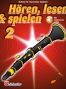 H�ren, lesen & spielen Band 2 (+Online Audio) f�r Klarinette (Oehler)