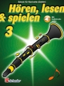 H�ren, lesen & spielen Band 3 (+Online Audio) f�r Klarinette (Oehler)