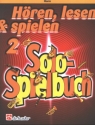 H�ren lesen und spielen Band 2 Solospielbuch f�r Horn