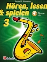 H�ren lesen und spielen Band 3 (+Online Audio) Schule f�r Altsaxophon