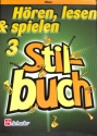 H�ren lesen und spielen Band 3 Stilbuch f�r Oboe