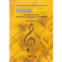 Hohes Blech f�r 4-5 Blechbl�ser (hoch) Spielpartitur mit Trompeten in B