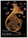 Horn-Technik Band 1 f�r Horn in F