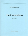 Huit Invocations pour orgue