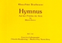 Hymnus auf den Frieden der Welt f�r Blasorchester Direktion und Stimmen