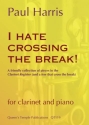 I hate crossing the Break for clarinet and piano Partitur und Stimme