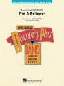I'm a believer for concert band Partitur und Stimmen