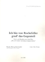 Ich bin von Rockefeller grad das Gegenteil: f�r Gesang und Klavier Partitur
