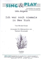 Ich war noch niemals in New York f�r M�nnerchor und Klavier Partitur