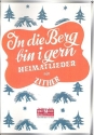 In die Berg bin i gern - Heimatlieder f�r Zither