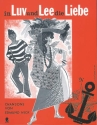 In Luv und Lee die Liebe f�r Gesang und Klavier